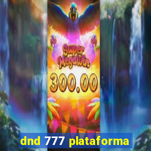 dnd 777 plataforma